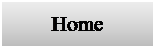 Text Box: Home