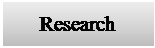 Text Box: Research